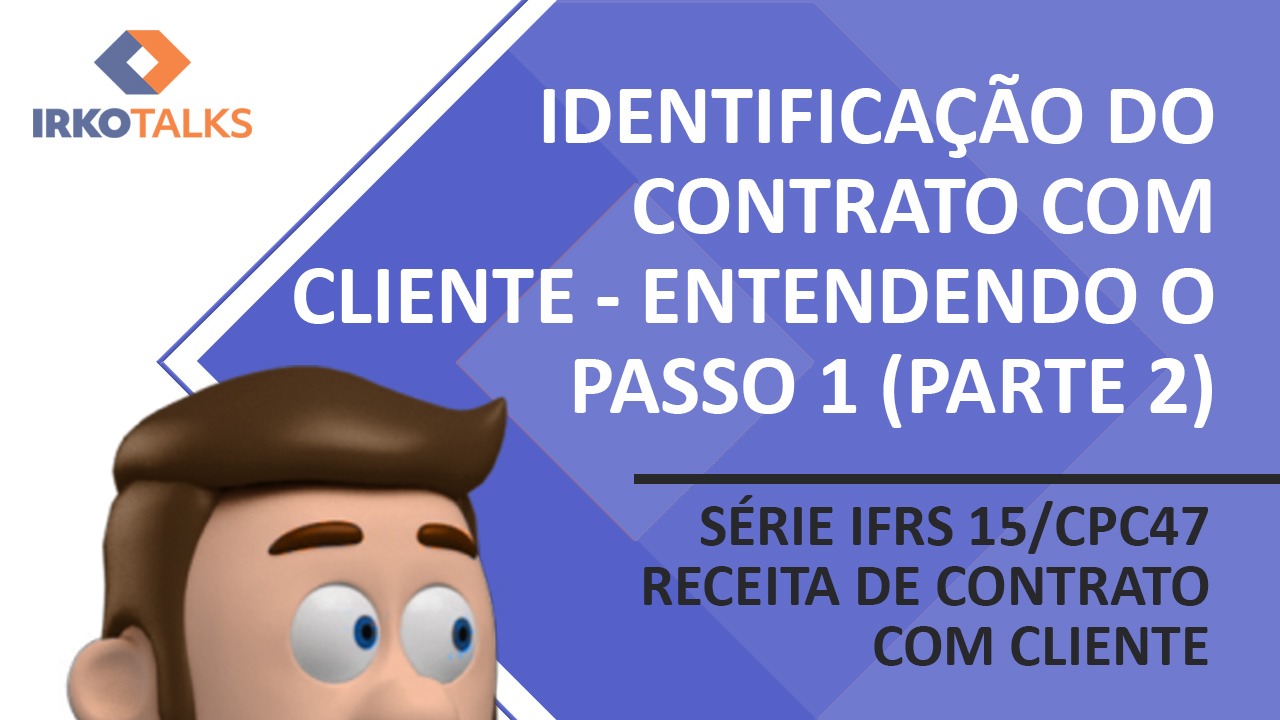 IFRS 15 (CPC 47) entra em vigor em 2018!