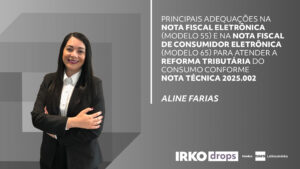 Retrato de Aline Farias com fundo cinza, ao lado do título “Principais adequações na nota fiscal eletrônica conforme a reforma tributária – Nota Técnica 2025.002”.