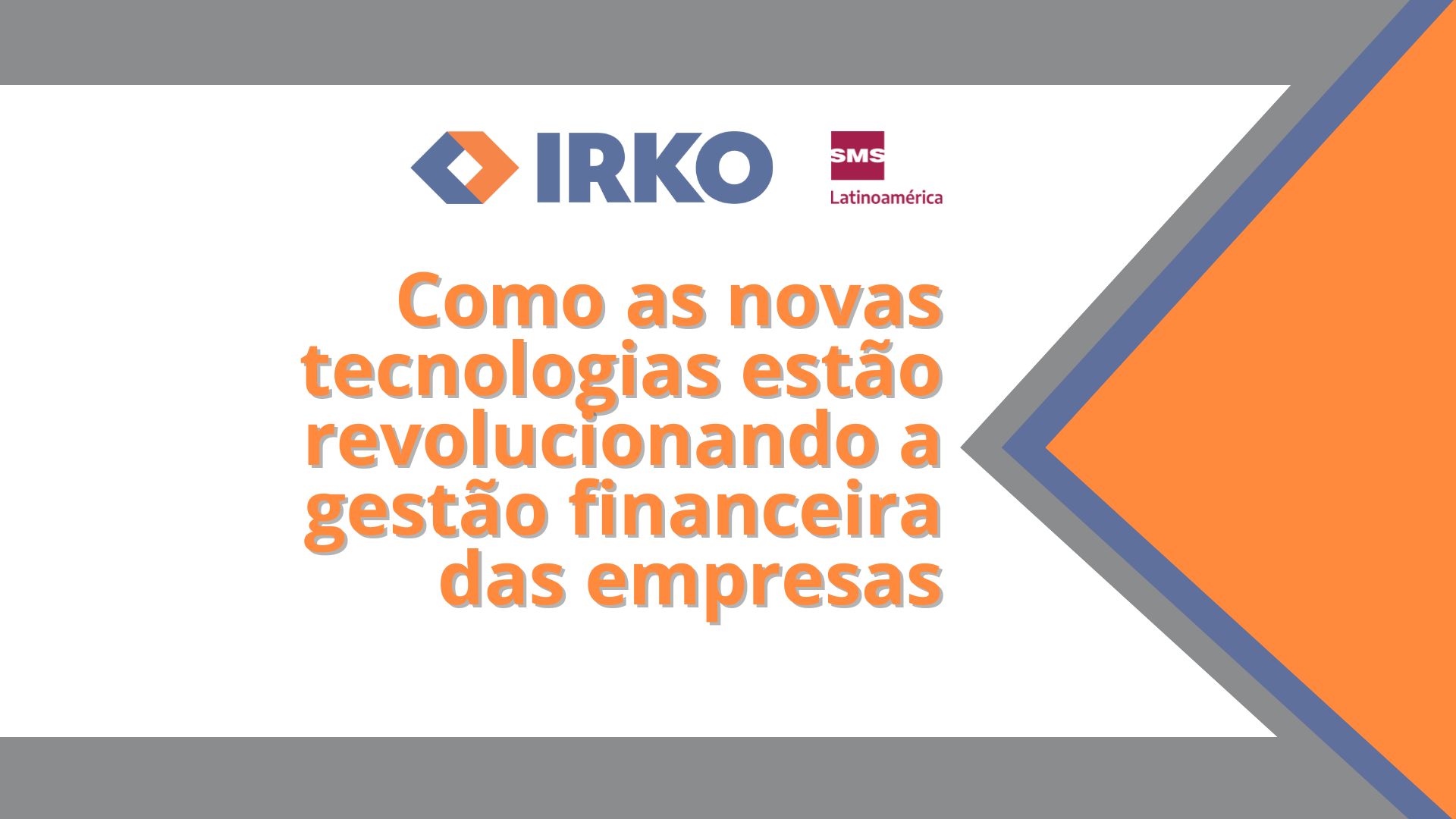 Como as novas tecnologias na gestão financeira estão revolucionando as empresas