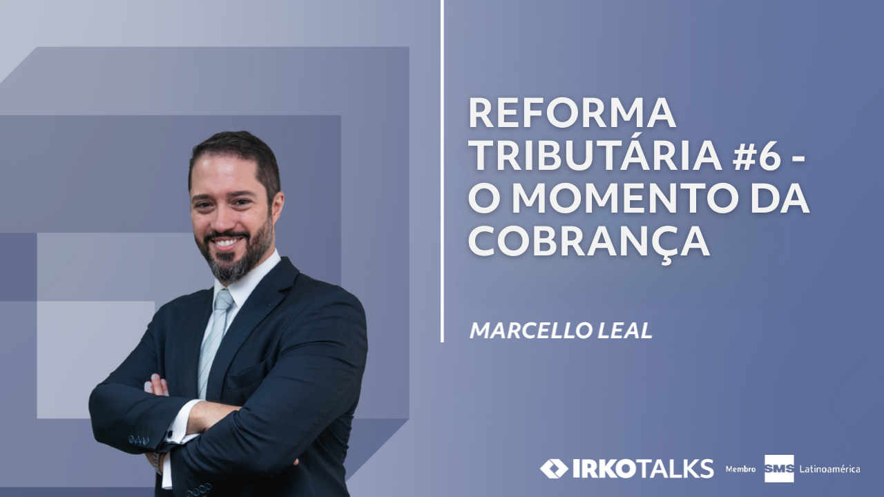 IBS e CBS: entenda quando ocorre o fato gerador