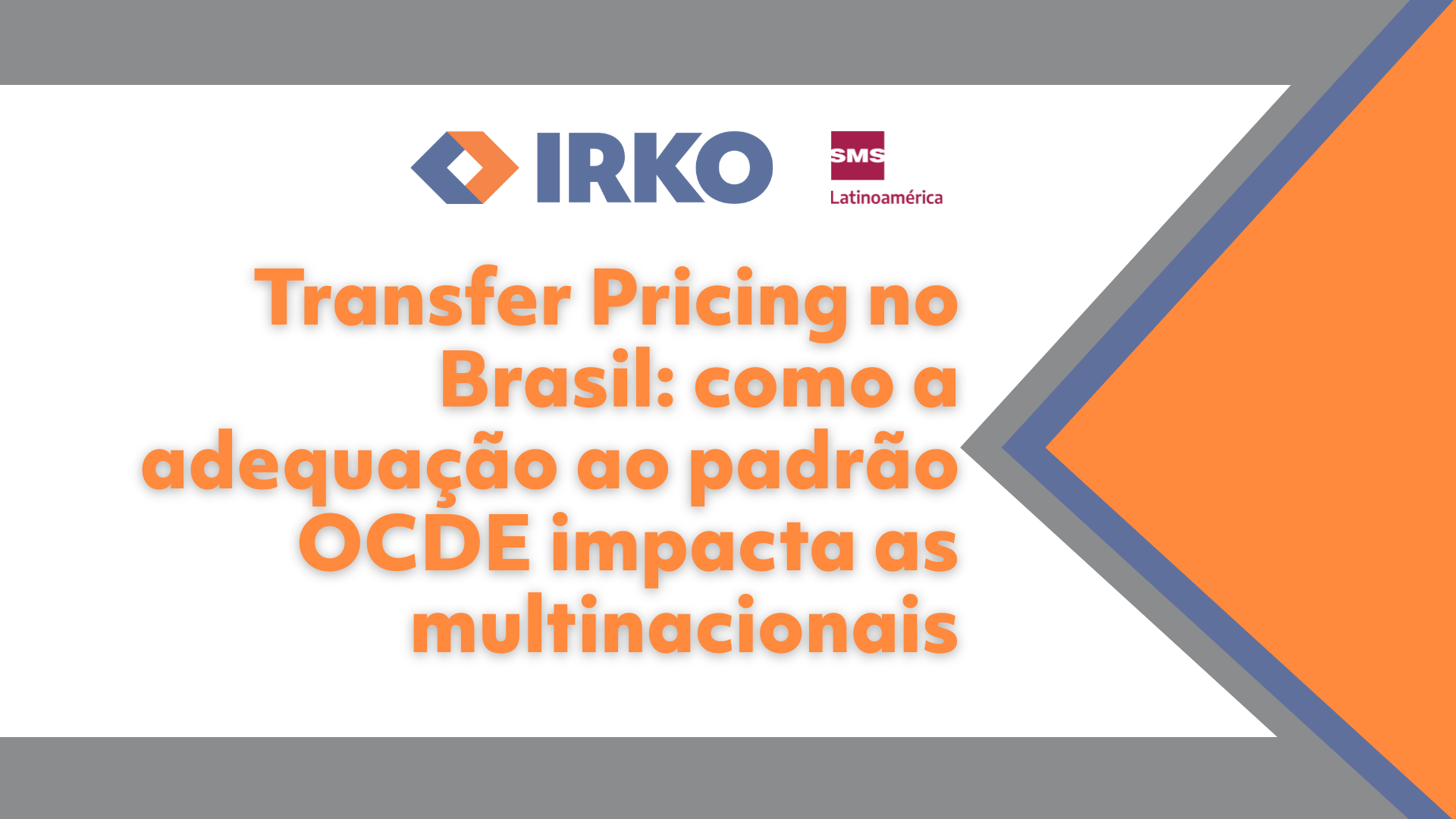 Transfer Pricing no Brasil: como a adequação ao padrão OCDE impacta as multinacionais