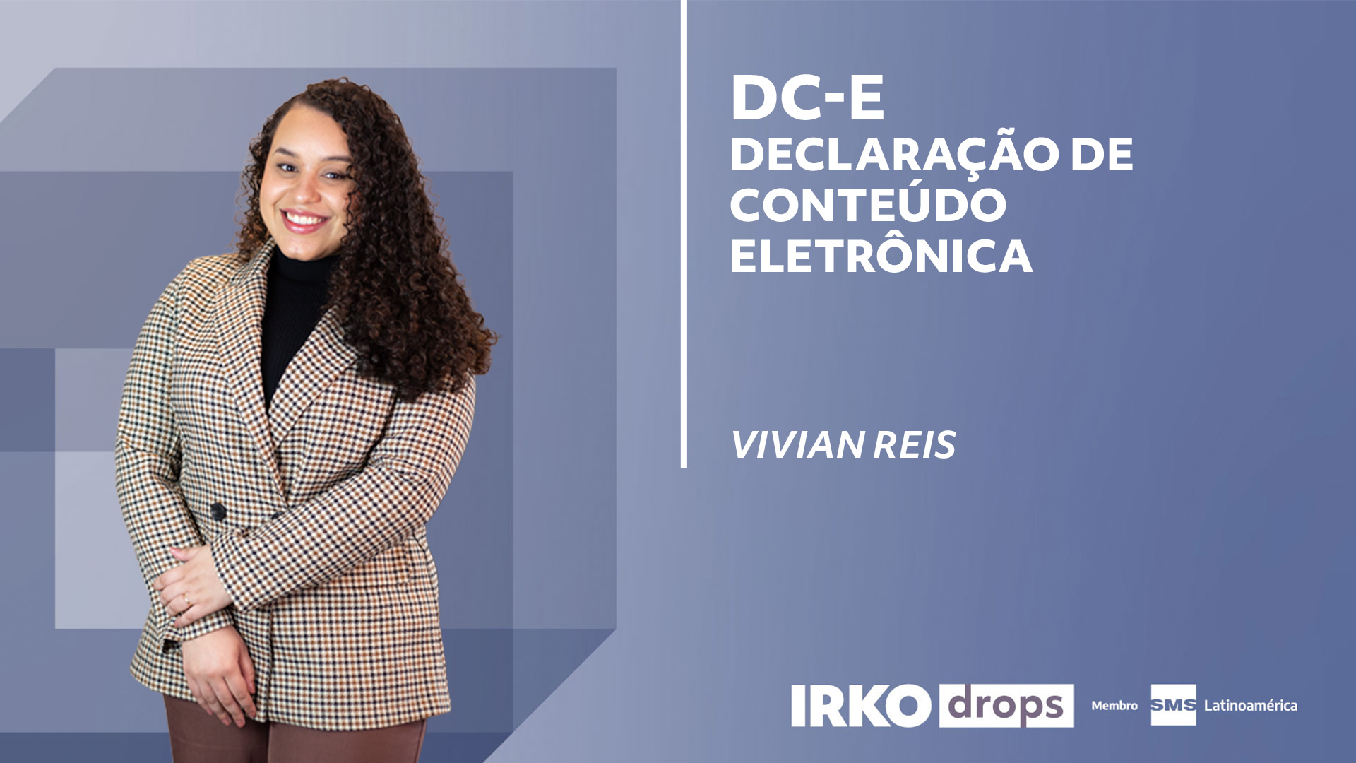 DC-e: O que muda com a nova Declaração de Conteúdo Eletrônica obrigatória em 2026